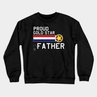 Proud Gold Star Military Father Crewneck Sweatshirt